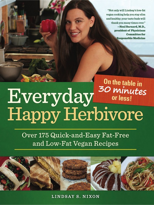 Title details for Everyday Happy Herbivore by Lindsay Nixon - Available